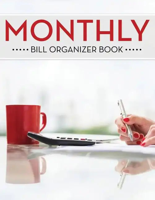 Monthly Bill Organizer Book - Paperback