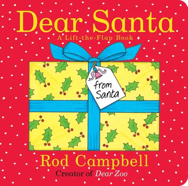 Dear Santa: A Lift-The-Flap Book - Board Book