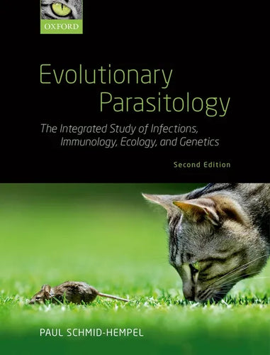 Evolutionary Parasitology: The Integrated Study of Infections, Immunology, Ecology, and Genetics - Paperback