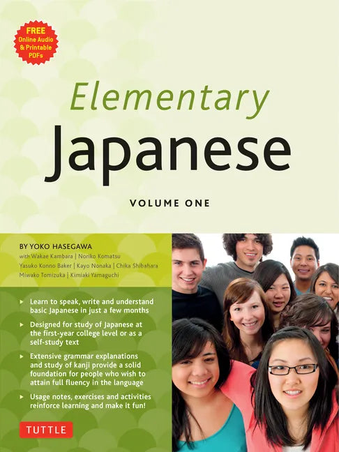 Elementary Japanese Volume One: This Beginner Japanese Language Textbook Expertly Teaches Kanji, Hiragana, Katakana, Speaking & Listening (Online Medi - Paperback