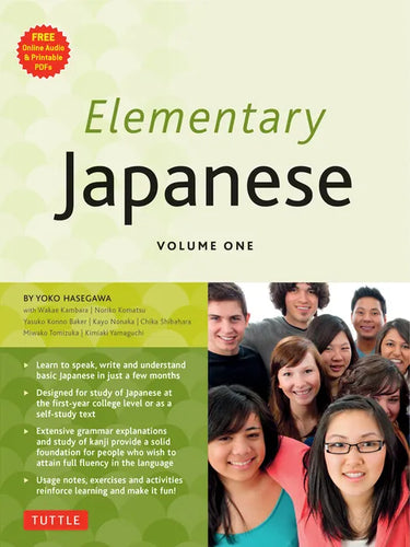 Elementary Japanese Volume One: This Beginner Japanese Language Textbook Expertly Teaches Kanji, Hiragana, Katakana, Speaking & Listening (Online Medi - Paperback