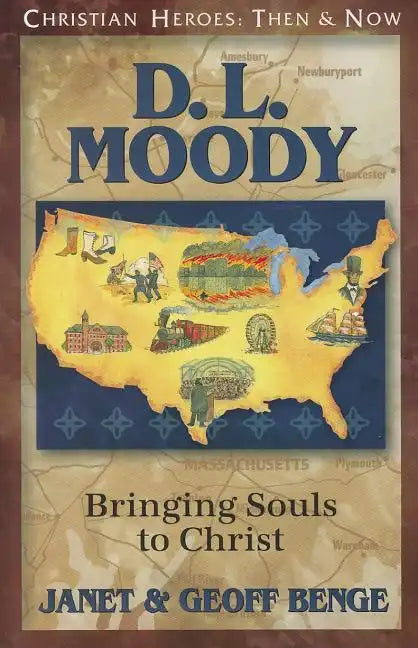 D.L. Moody: Bringing Souls to Christ - Paperback