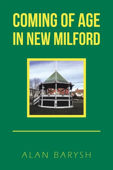 Coming of Age in New Milford - Paperback