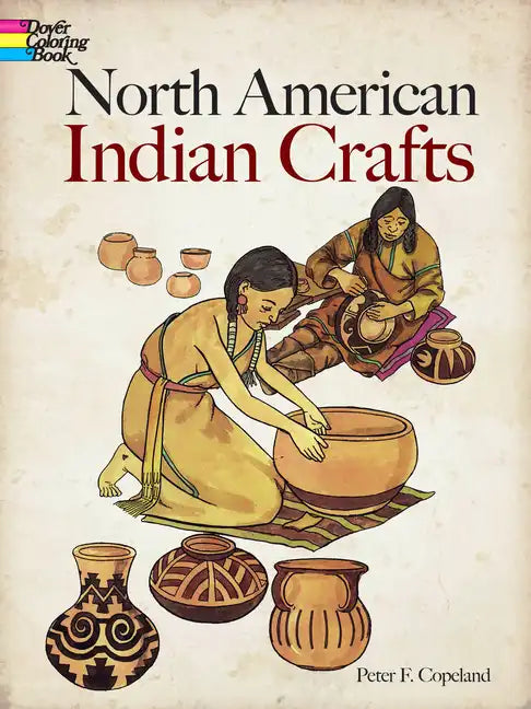 North American Indian Crafts Coloring Book - Paperback