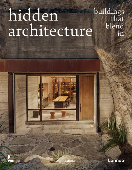 Hidden Architecture: Buildings That Blend in - Hardcover