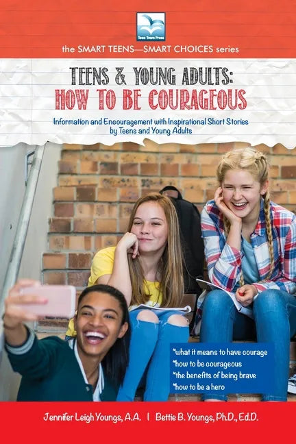 How to be Courageous: For Teens and Young Adults - Paperback