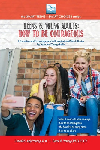 How to be Courageous: For Teens and Young Adults - Paperback