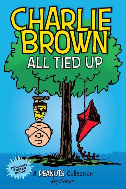 Charlie Brown: All Tied Up: A Peanuts Collection Volume 13 - Paperback