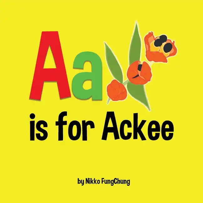 A is for Ackee: Alphabet Book - Paperback