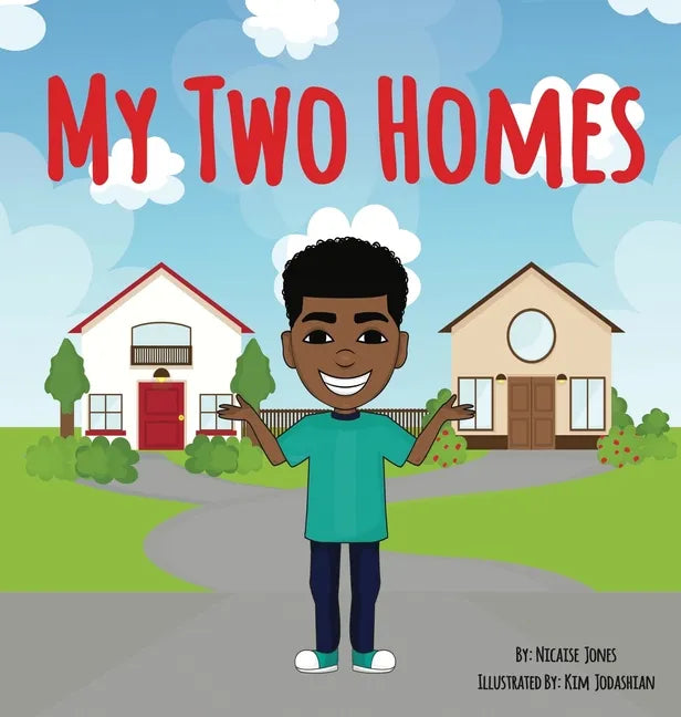 My Two Homes - Hardcover