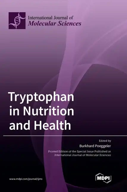 Tryptophan in Nutrition and Health - Hardcover