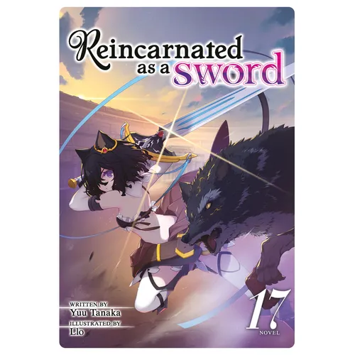 Reincarnated as a Sword (Light Novel) Vol. 17
