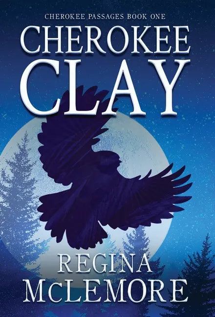 Cherokee Clay - Hardcover