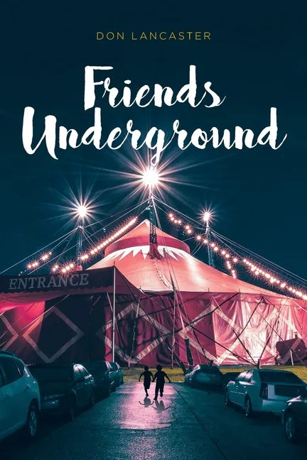 Friends Underground - Paperback