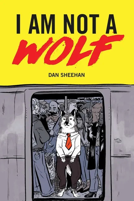 I Am Not a Wolf - Paperback