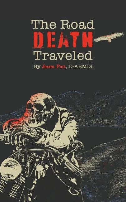 The Road Death Traveled - Paperback