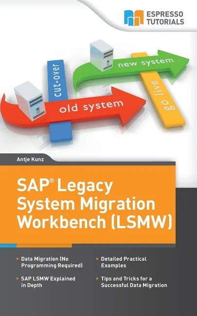 SAP Legacy System Migration Workbench (LSMW) - Paperback