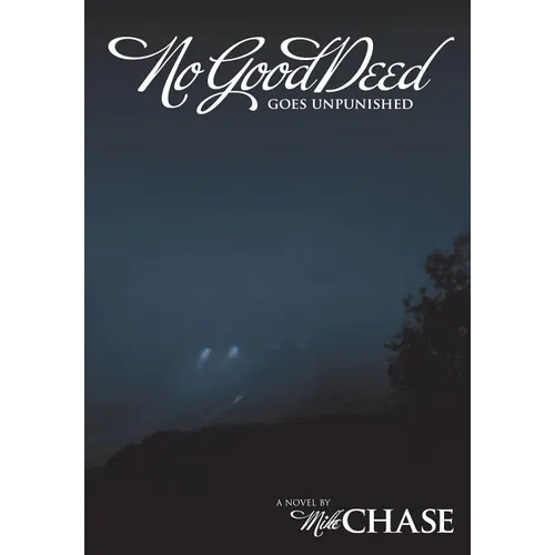 No Good Deed Goes Unpunished - Hardcover