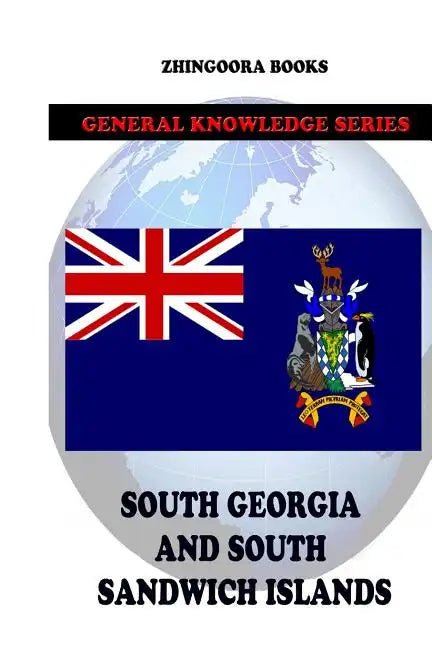 South Georgia and South Sandwich Islands - Paperback