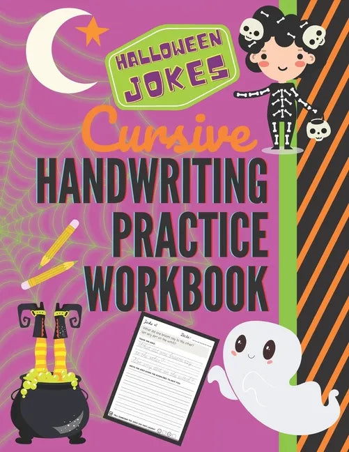 Halloween Jokes Cursive Handwriting Practice Workbook: 101 Spooky Jokes to Practice Your Printing Penmanship for Kids in Second Third Fourth Grade and - Paperback