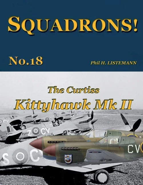 The Curtiss Kittyhawk Mk. II - Paperback