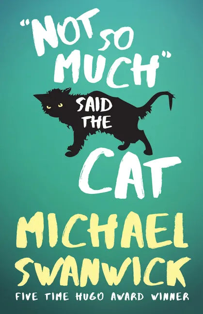 Not So Much, Said the Cat - Paperback