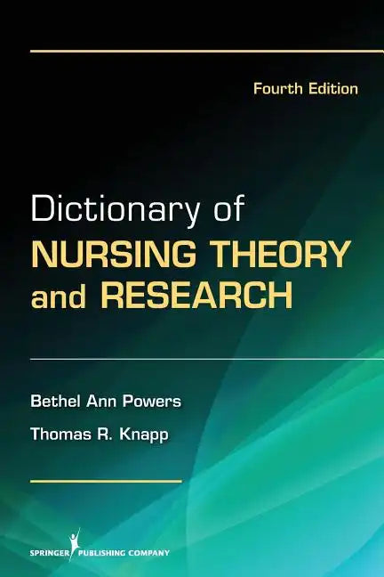 Dictionary of Nursing Theory and Research - Paperback