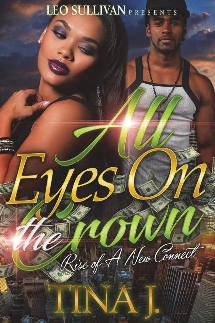 All Eyes On The Crown: Rise Of A New Connect - Paperback