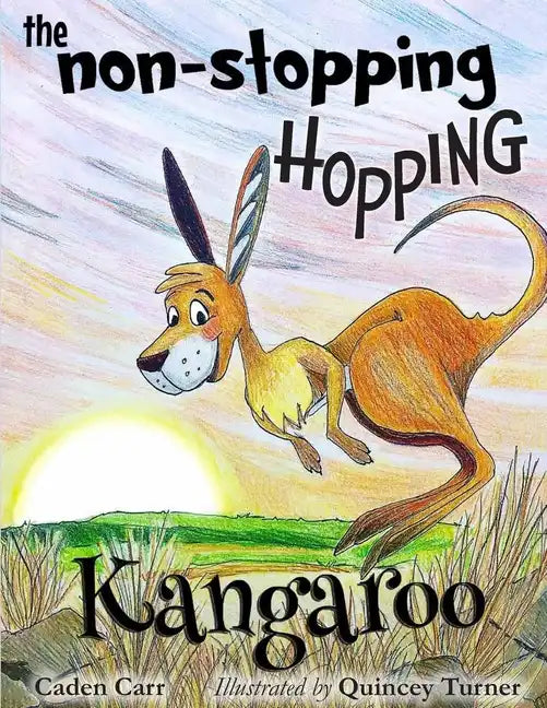 The Non-Stopping Hopping Kangaroo - Paperback