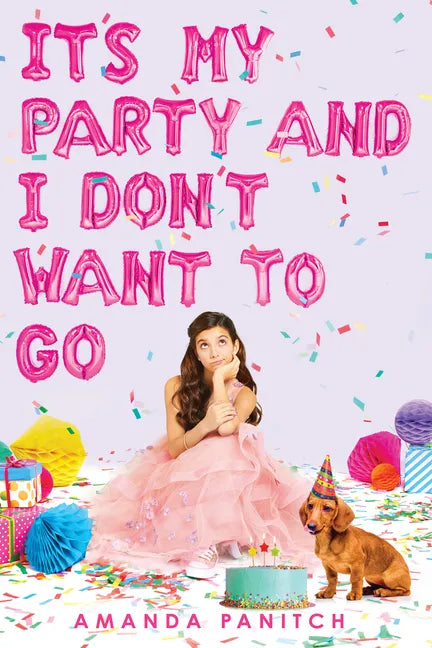 It's My Party and I Don't Want to Go - Hardcover