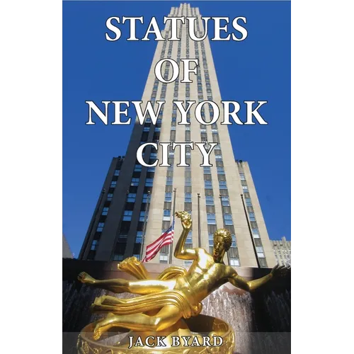 Statues Of New York City - Paperback