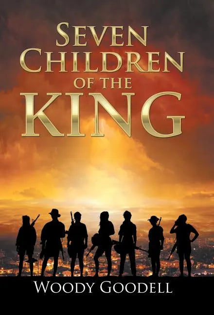 Seven Children of the King - Hardcover