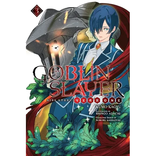 Goblin Slayer Side Story: Year One, Vol. 3 (Light Novel): Volume 3 - Paperback