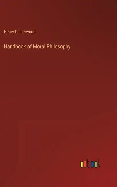 Handbook of Moral Philosophy - Hardcover