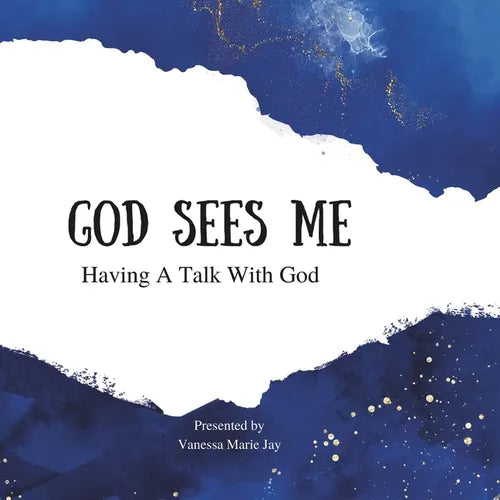 God Sees Me: Having A Talk With God - Paperback