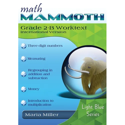 Math Mammoth Grade 2-B Worktext, International Version - Paperback