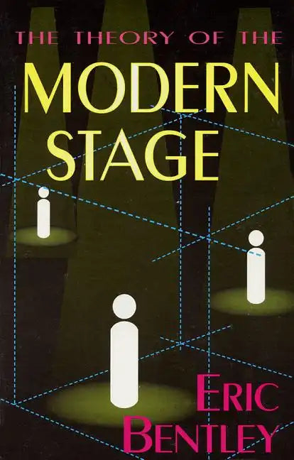 The Theory of the Modern Stage - Paperback