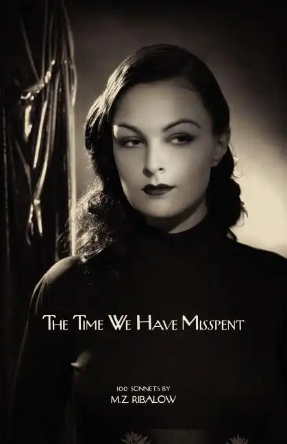 The Time We Have Misspent - Paperback