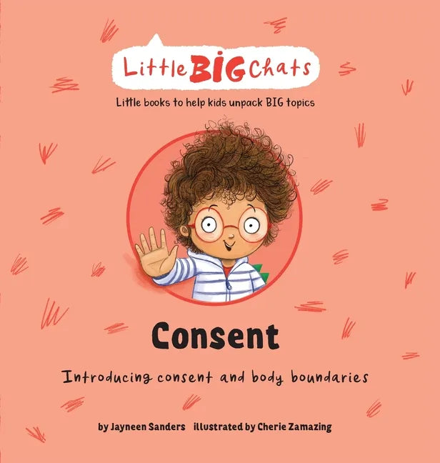 Consent: Introducing consent and body boundaries - Hardcover