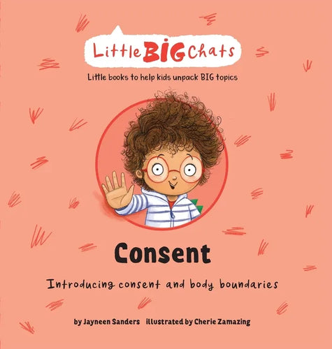Consent: Introducing consent and body boundaries - Hardcover