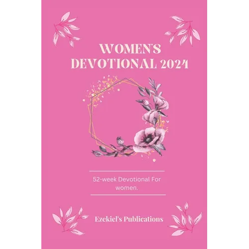 Women's Devotional 2024: 52-week devotional for women - Paperback