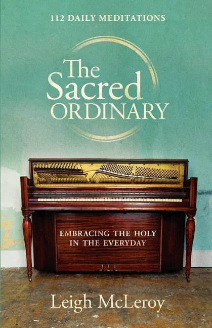 The Sacred Ordinary - Paperback