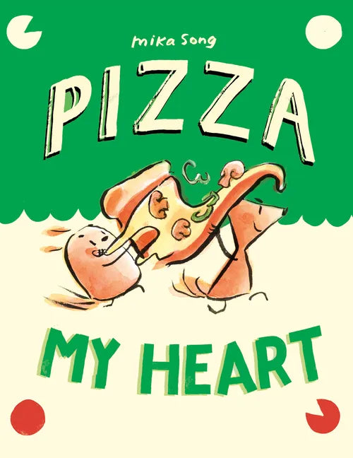 Pizza My Heart: (A Graphic Novel) - Hardcover