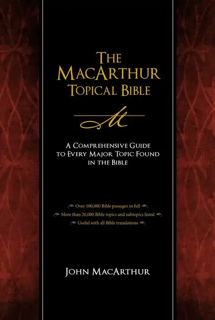 The MacArthur Topical Bible - Hardcover
