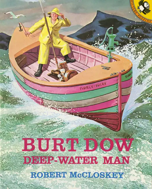Burt Dow, Deep-Water Man - Hardcover