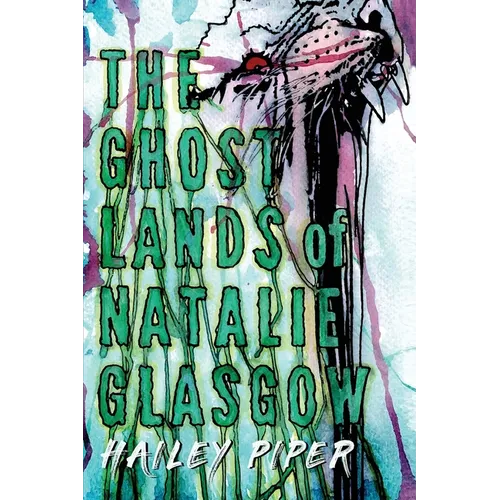 The Ghostlands of Natalie Glasgow - Paperback