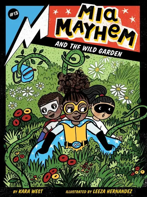 MIA Mayhem and the Wild Garden - Hardcover