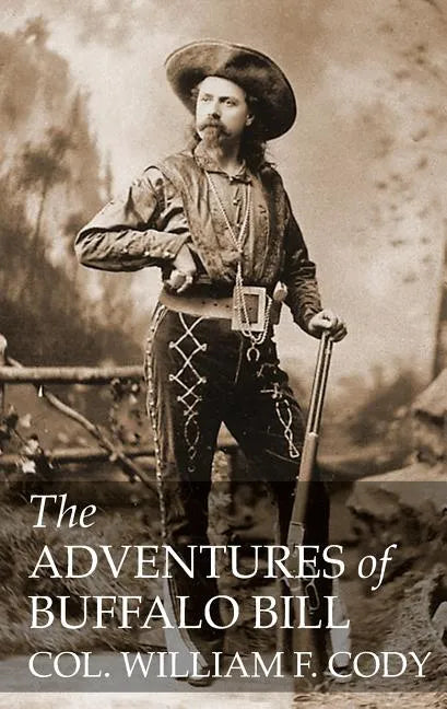 The Adventures of Buffalo Bill - Paperback