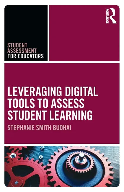 Leveraging Digital Tools to Assess Student Learning - Paperback