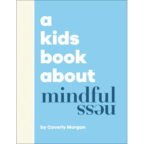 A Kids Book about Mindfulness - Hardcover